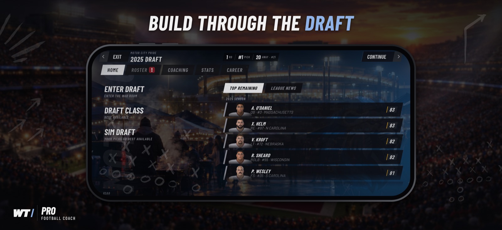 Build Through the Draft